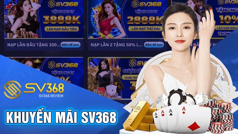 Khuyến mãi hoàn trả SV368 là gì?